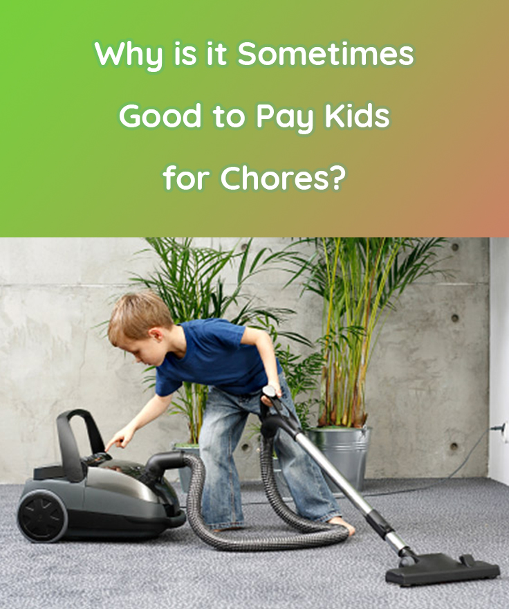 Why Paying Kids for Chores is Beneficial